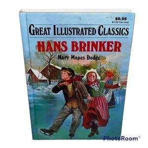 Hans Brinker Great Illustrated Classics hardback book